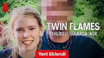 Twin Flames: Tehlikeli Sularda Aşk (2023)